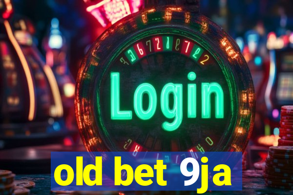 old bet 9ja